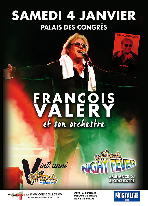 Concert 20 ans In Piazza François Valery et son orchestre le samedi 4 janvier 2020 au palais des congrès d'Ajaccio.